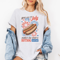 You Look Like The 4th Of July Makes Me 4th of July Tee